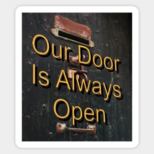 Always open door Sticker